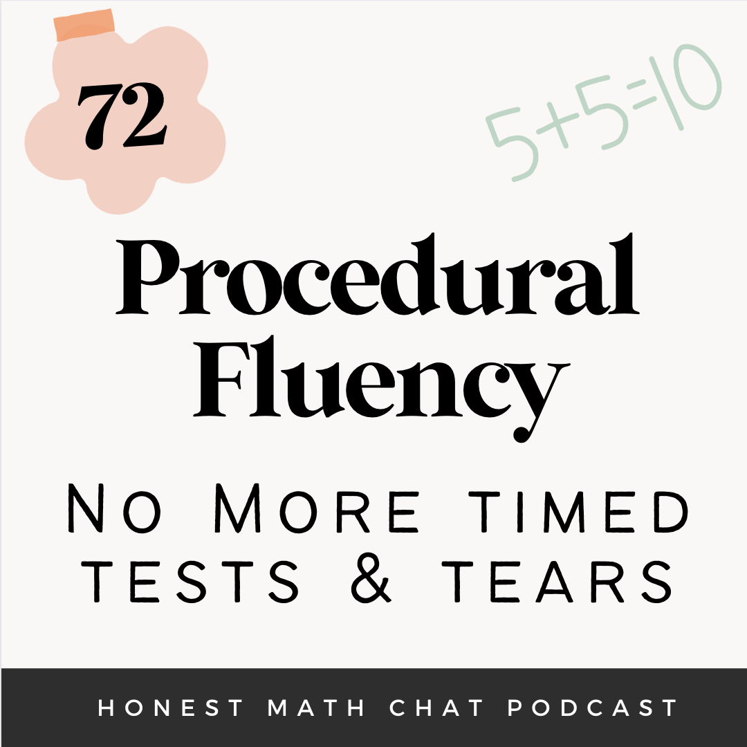 72-procedural-fluency-no-more-timed-tests-tears-mona-math